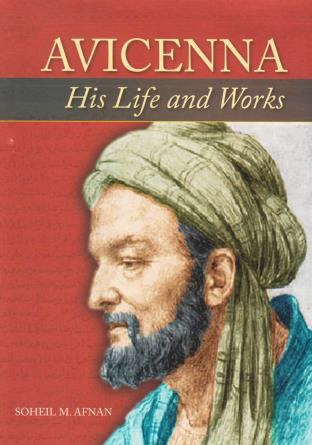 Islamic pioneers embellish- Abu Ali al-Hussain Ibn Abdallah Ibn Sina (Avicenna) - Islamic-pioneers-embellish-Abu-Ali-al-Hussain-Ibn-Abdallah-Ibn-Sina-Avicenna